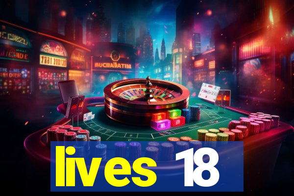 lives 18